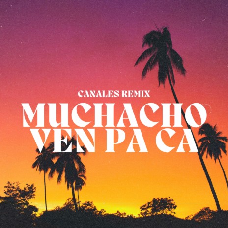 Ven Pa Ca | Boomplay Music