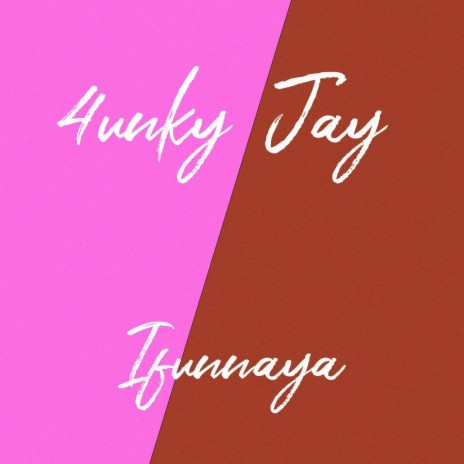 Ifunnaya | Boomplay Music