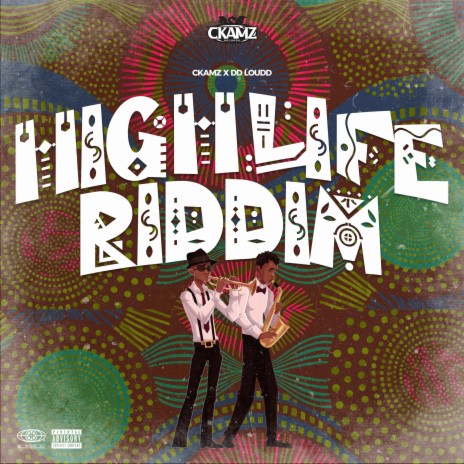 HIGHLIFE RIDDIM ft. DD Loudd | Boomplay Music
