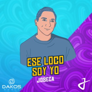 Ese Loco Soy Yo lyrics | Boomplay Music