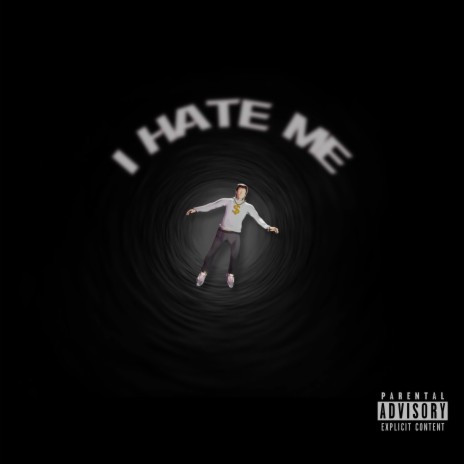 I Hate Me | Boomplay Music