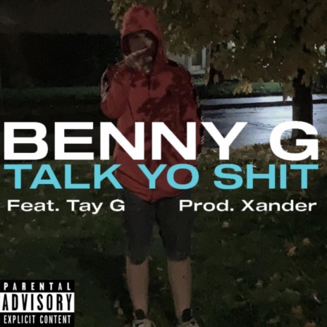 Talk Yo Shit (feat. Tay G) | Boomplay Music