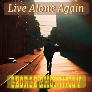Live Alone Again