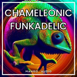 Chameleonic Funkadelic
