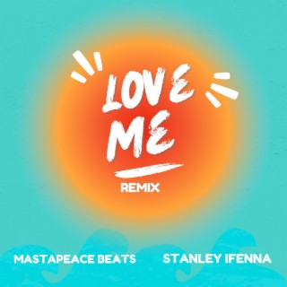 Love Me (remix)