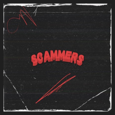 Scammers | Boomplay Music