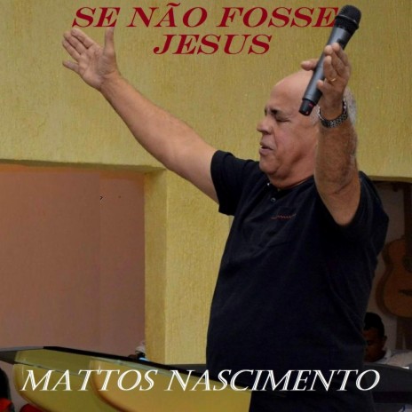 Se Não Fosse Jesus | Boomplay Music