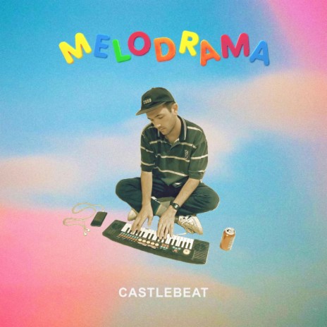 Melodrama | Boomplay Music