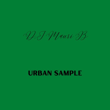 Urban Sample | Boomplay Music