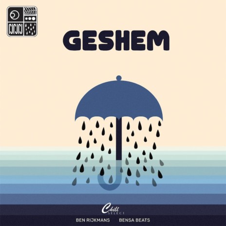 Geshem ft. Bensa Beats & Chill Select | Boomplay Music