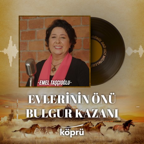 Evlerinin Önü Bulgur Kazanı | Boomplay Music