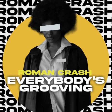 Everybody's Grooving (Extended Mix) | Boomplay Music