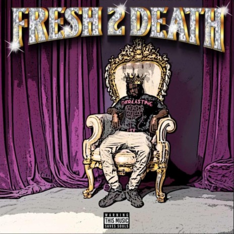 Fresh 2 Death | Boomplay Music