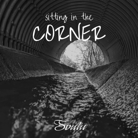 Sitting in the Corner | Boomplay Music