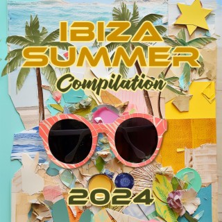 Ibiza Summer Compilation 2024: Chillout Beach Vibes, Dance Lounge for Club Grooving, Laid-back Beats