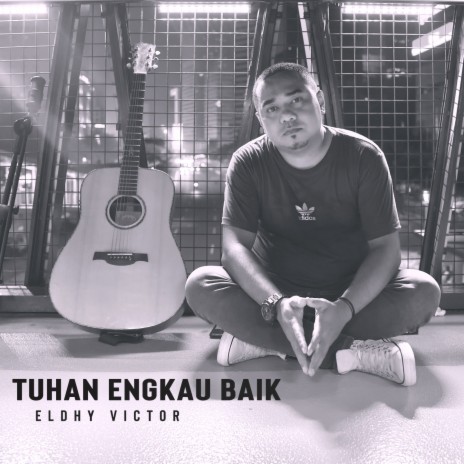 Tuhan Engkau Baik | Boomplay Music