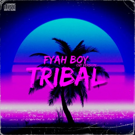 Tribal (Cut Version) | Boomplay Music