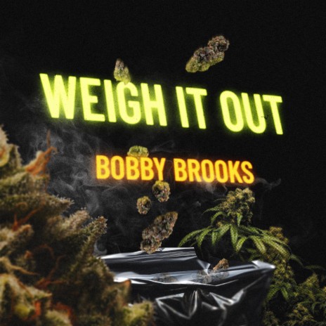 Weigh it Out | Boomplay Music