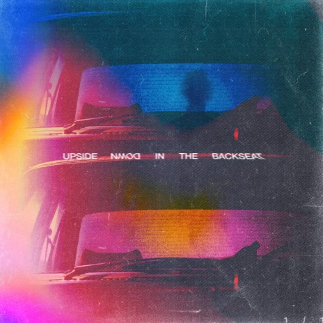 Upside Down in the Backseat ft. Laeland & Jomie | Boomplay Music