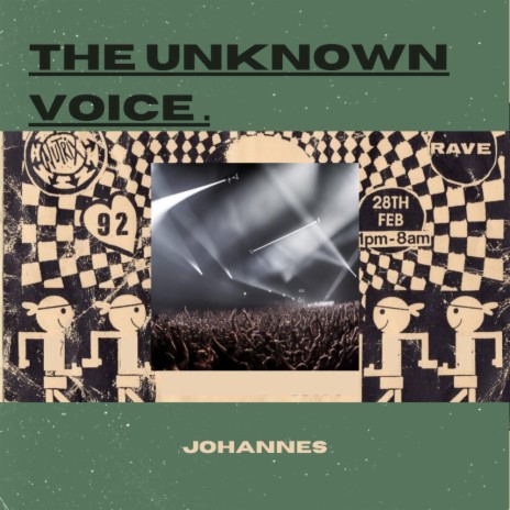 The Unknown Voice.