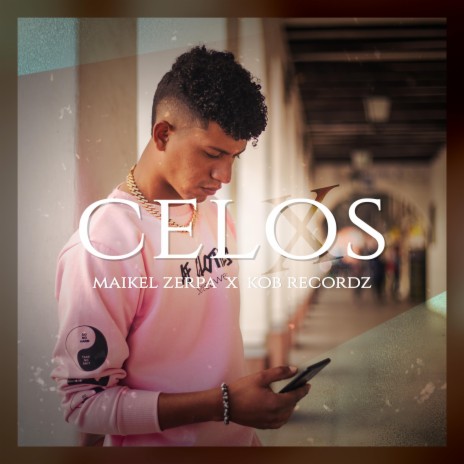 Celos | Boomplay Music