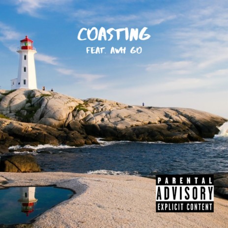 Coasting ft. Awh Go | Boomplay Music