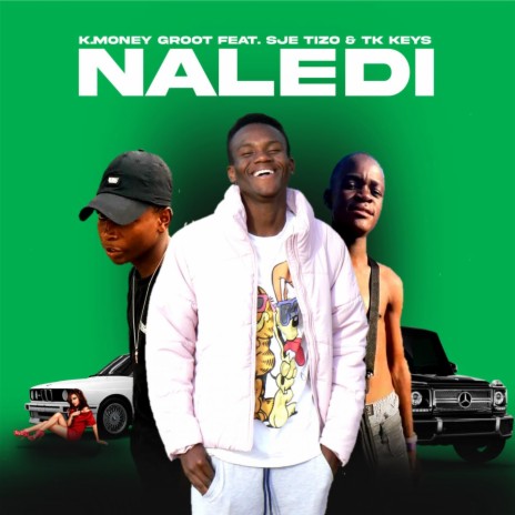 Naledi (feat. Sje Tizo & TK Keys) | Boomplay Music