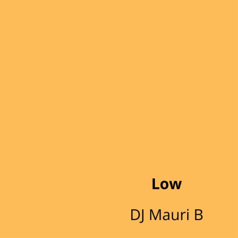 Low | Boomplay Music