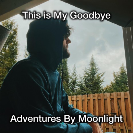 This is My Goodbye | Boomplay Music