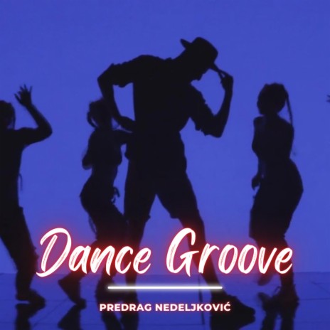 Dance Groove