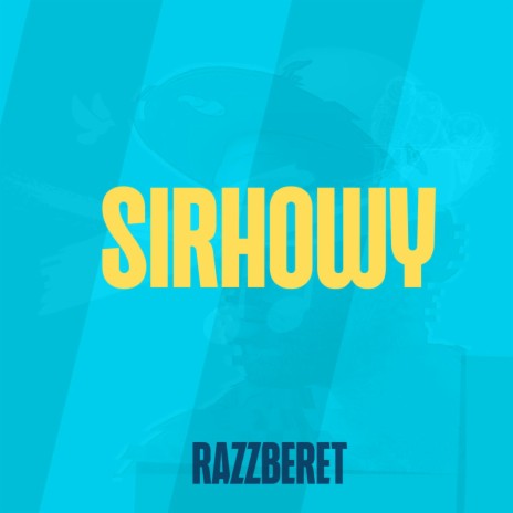 Sirhowy | Boomplay Music