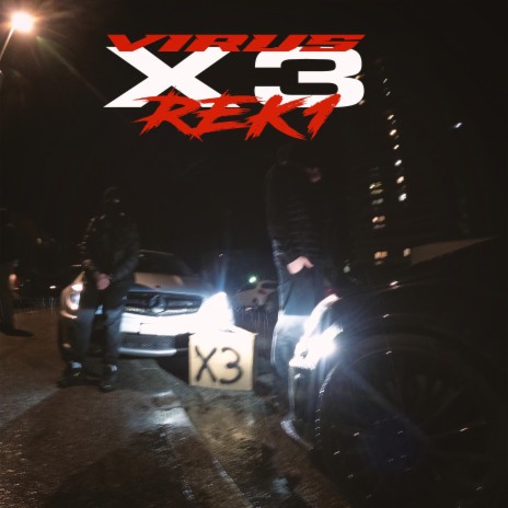 X3 ft. Rek1 | Boomplay Music