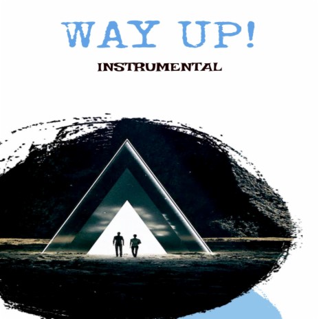 Way Up | Boomplay Music