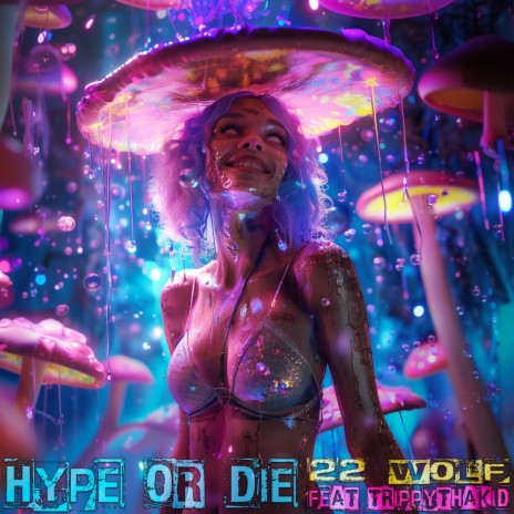 HYPE OR DIE ft. TrippyThaKid | Boomplay Music