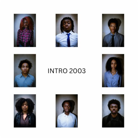 INTRO 2003 | Boomplay Music