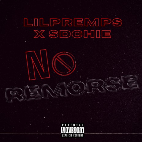 No Remorse ft. SDchie | Boomplay Music