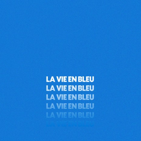 La vie en bleu