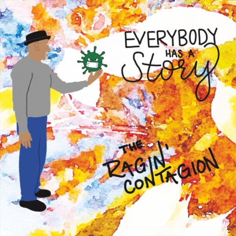 Everybody Has a Story | Boomplay Music