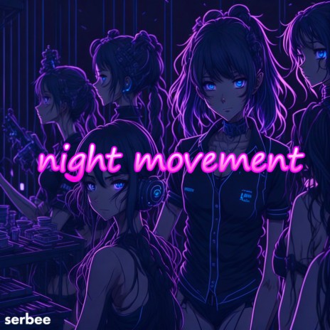 Night Movement