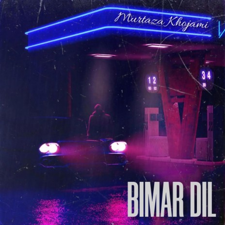 Bimar Dil | Boomplay Music