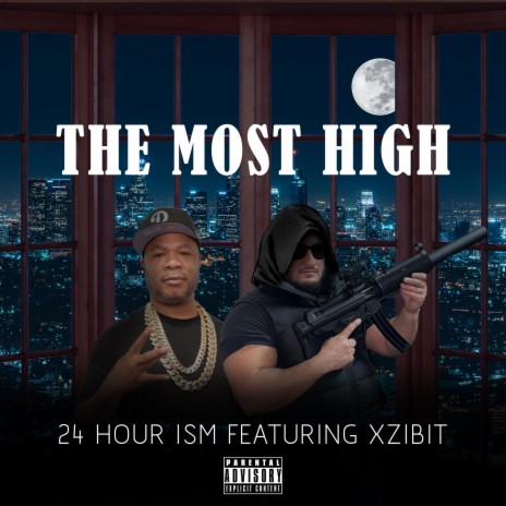 The Most High (feat. Xzibit) | Boomplay Music