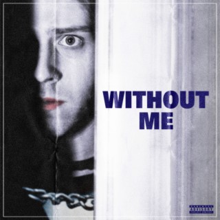 Without Me