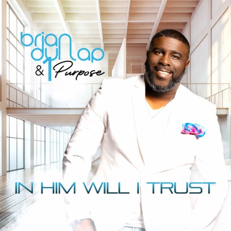 In Him Will I Trust (2.0 Edition Radio Edit) [Live] | Boomplay Music