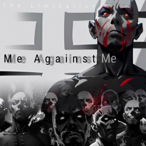 Me Against Me | Boomplay Music