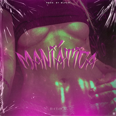 Maniática ft. Blpzw | Boomplay Music