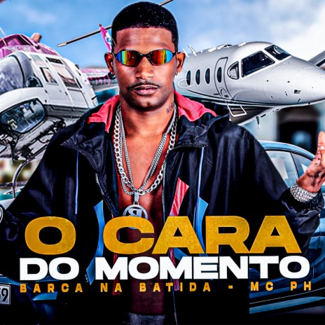 O Cara do Momento (Remix) ft. mc ph | Boomplay Music