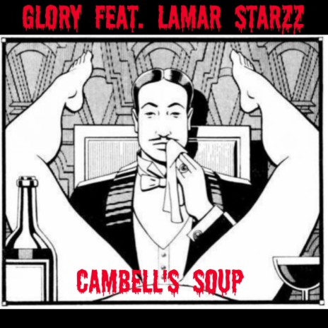 Cambell's Soup (feat. Lamar Starzz) | Boomplay Music