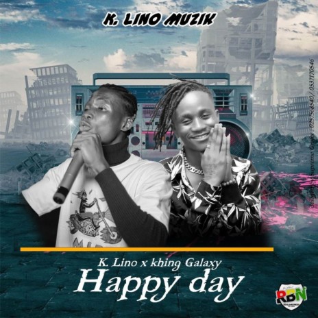 Happy Day ft. Khing Galaxy | Boomplay Music