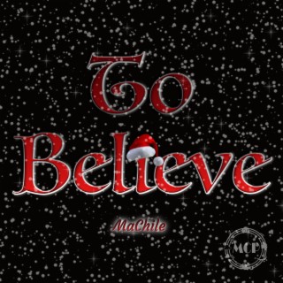 To Believe