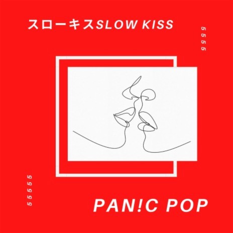 Slow Kiss (Single Version)
